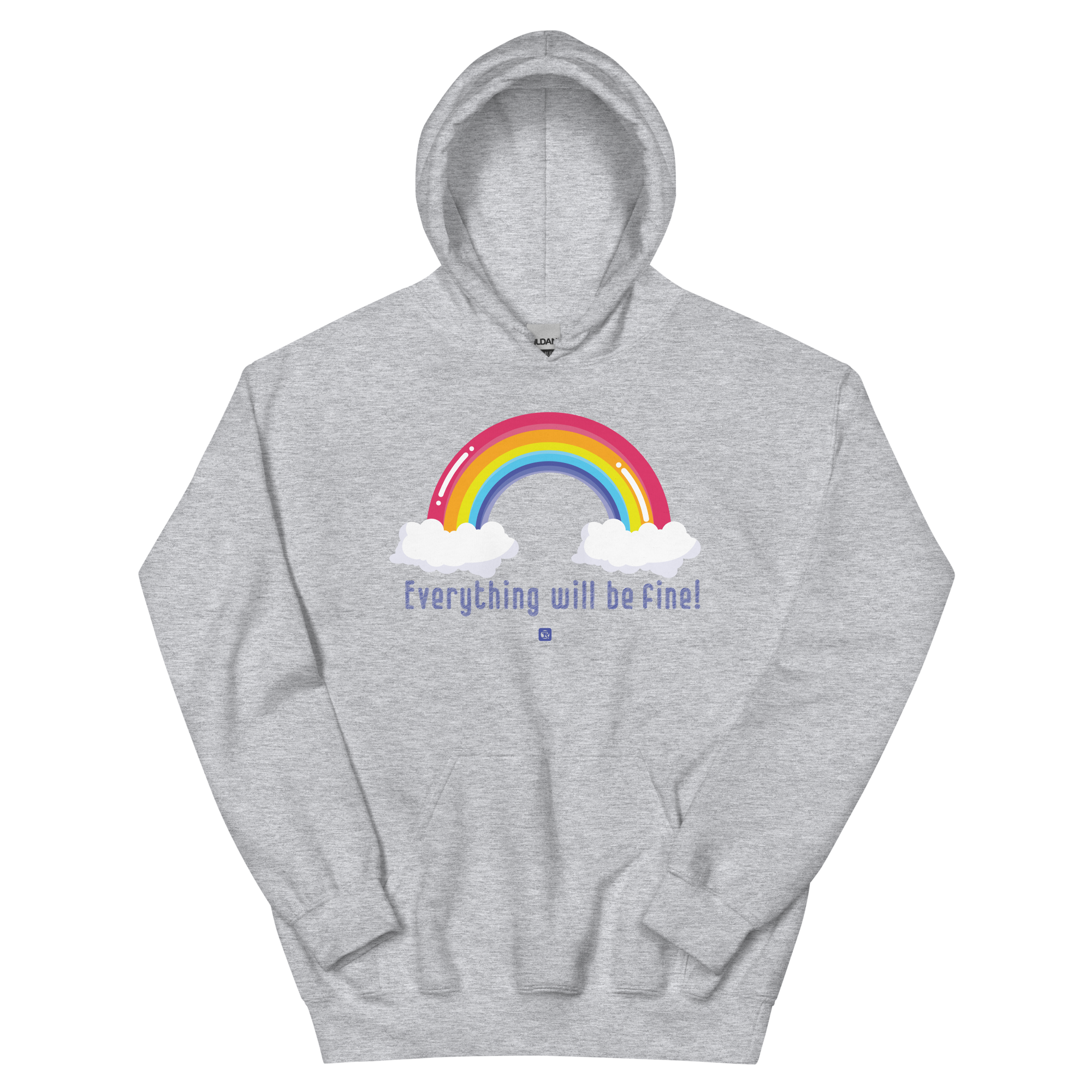 "Everything Will Be Fine” Hoodie