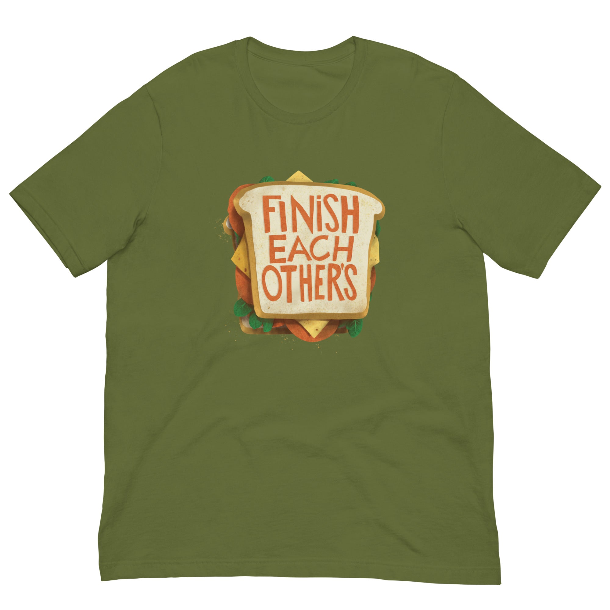 Finish Each Other's Sandwiches T-Shirt